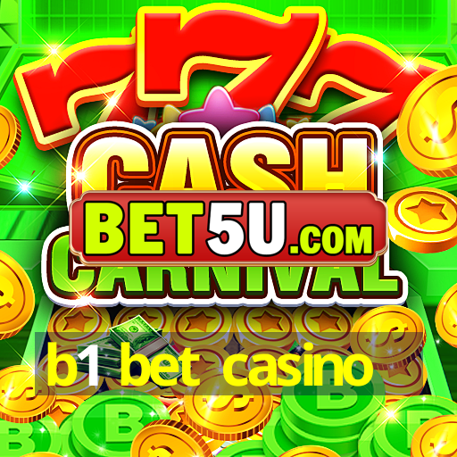 b1 bet casino